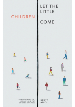 Let the Little Children Come