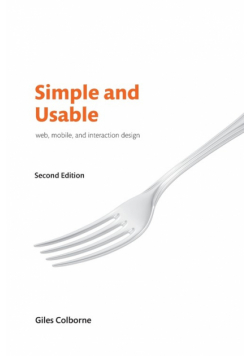 Simple and Usable Web, Mobile, and Interaction Design