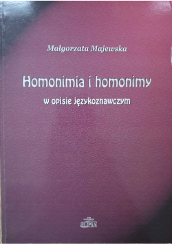 Homonimia i homonimy w opisie językoznawczym