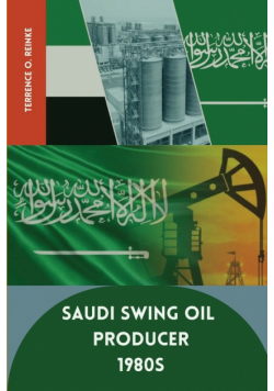 Saudi Swing Oil Producer 1980s