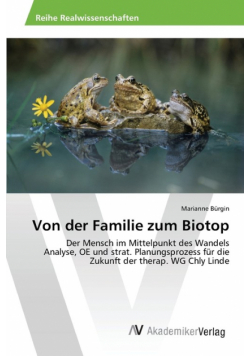 Von der Familie zum Biotop