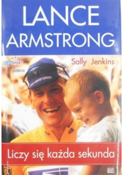Lance Armstrong Liczy się każda sekunda