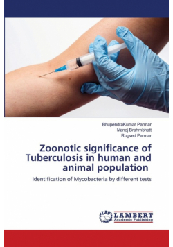 Zoonotic significance of Tuberculosis in human and animal population