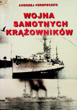Wojna samotnych krążowników