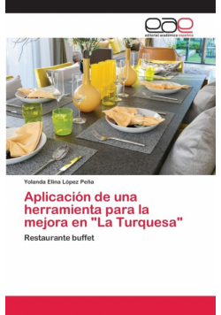 Aplicación de una herramienta para la mejora en "La Turquesa"