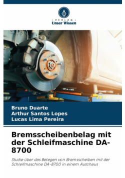Bremsscheibenbelag mit der Schleifmaschine DA-8700