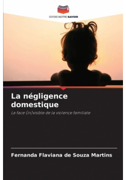 La négligence domestique