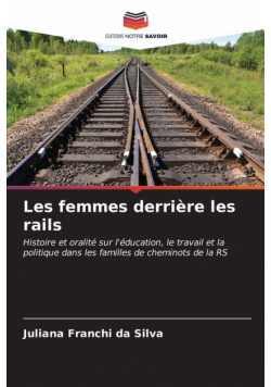 Les femmes derrière les rails