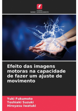 Efeito das imagens motoras na capacidade de fazer um ajuste de movimento