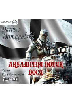 Domagalski Dariusz - Aksamitny dotyk nocy Audiobook