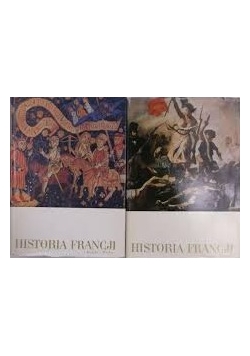 Historia Francji. Tom I i II