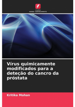 Vírus quimicamente modificados para a deteção do cancro da próstata