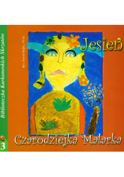 Jesień czarodziejka malarka część 3