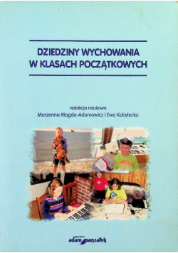 Dziedziny wychowania w klasach początkowych