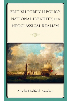 British Foreign Policy, National Identity, and Neoclassical Realism