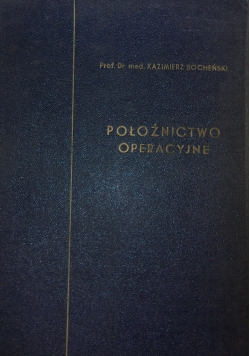 Położnictwo operacyjne, 1937 r.