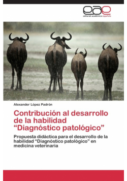 Contribución al desarrollo de la habilidad "Diagnóstico patológico"