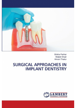 Surgical Approaches In Implant Dentistry