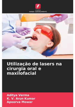 Utilização de lasers na cirurgia oral e maxilofacial