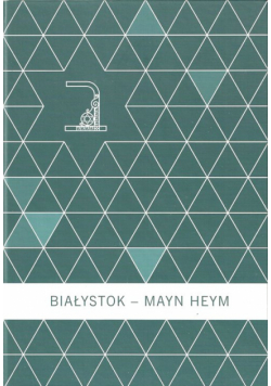 Białystok Mayn Heym