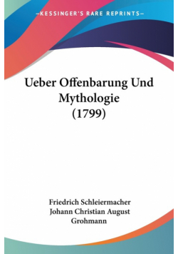 Ueber Offenbarung Und Mythologie (1799)