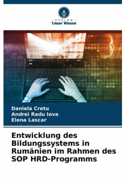 Entwicklung des Bildungssystems in Rumänien im Rahmen des SOP HRD-Programms