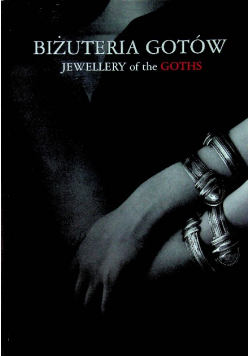 Biżuteria Gotów Jewellery of the Goths