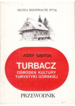 Turbacz ośrodek kultury turystki górskiej