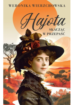 Hajota. Skacząc w przepaść