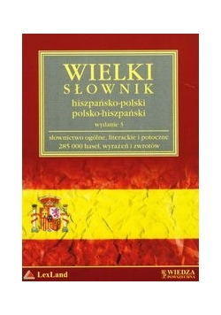 Wielki słownik hiszpańsko-polski, polsko-hiszpański
