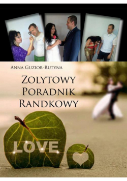 Zolytowy poradnik randkowy
