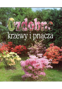 Ozdobne krzewy i pnącza