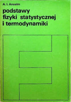 Podstawy fizyki statystycznej i termodynamicznej