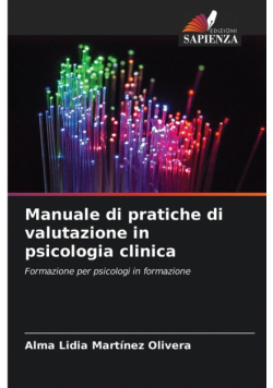 Manuale di pratiche di valutazione in psicologia clinica