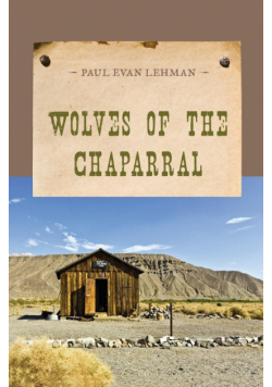 Wolves of the Chaparral