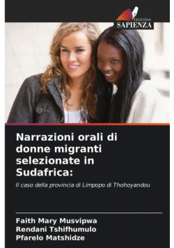 Narrazioni orali di donne migranti selezionate in Sudafrica