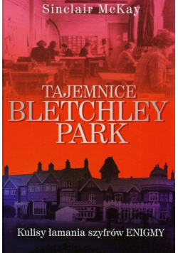 Tajemnice Bletchley Park