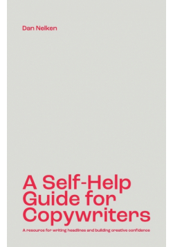A Self-Help Guide for Copywriters