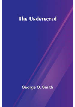 The Undetected