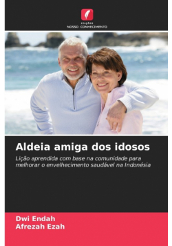 Aldeia amiga dos idosos