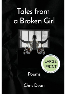 Tales from a Broken Girl - Large Print Edition