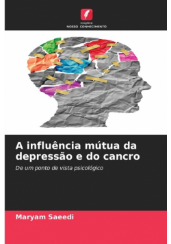 A influência mútua da depressão e do cancro
