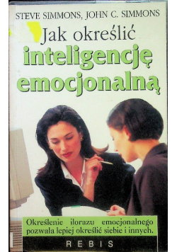 Jak określić inteligencję emocjonalną