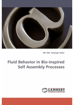 Fluid Behavior in Bio-Inspired Self Assembly Processes