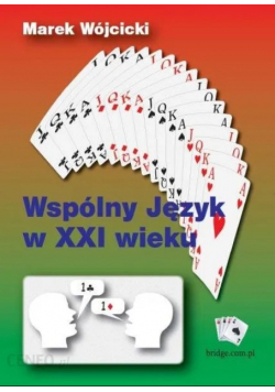 Wspólny język w XXI wieku