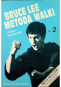 Bruce Lee metoda walki Część 2