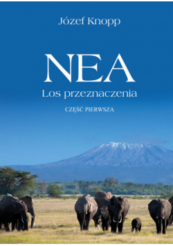 NEA Los przeznaczenia Część pierwsza