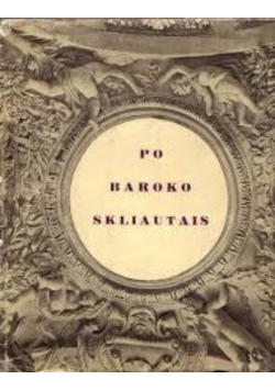 Po Baroko Skliautais