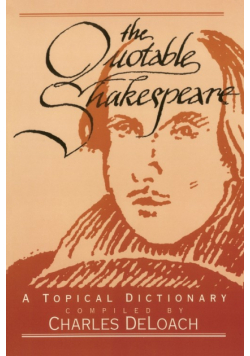 The Quotable Shakespeare