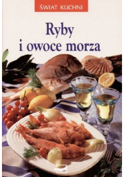Ryby i owoce morza świat kuchni